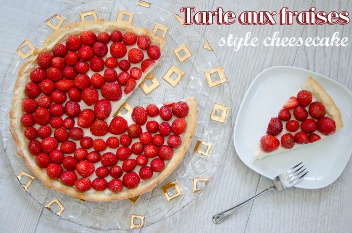 tarte aux fraises style cheesecake