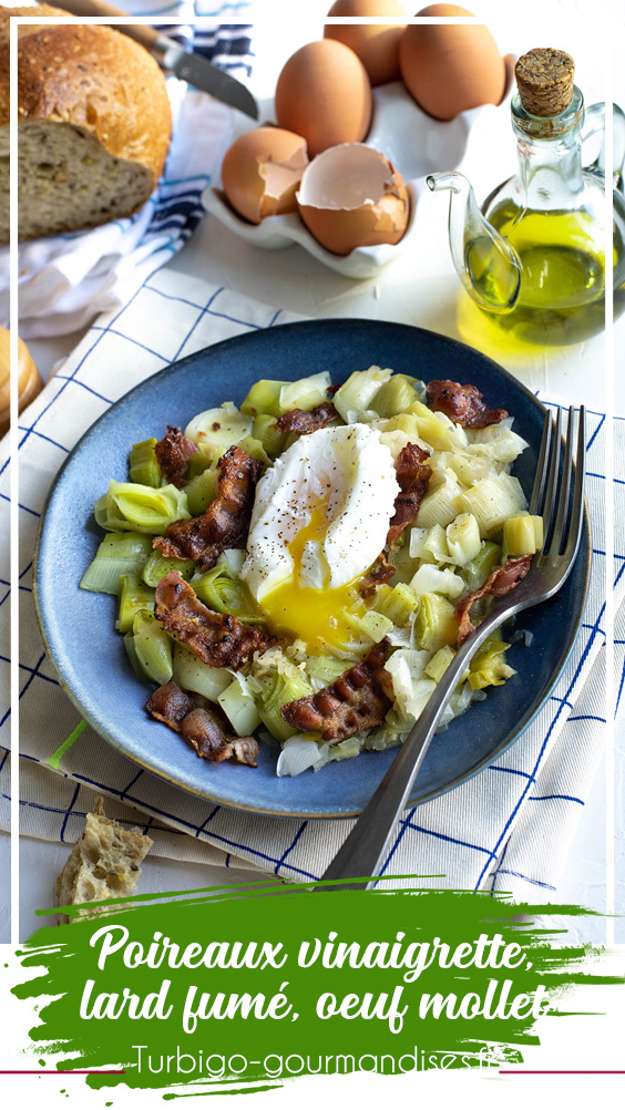 Poireaux vinaigrette, lard fumé et oeuf mollet