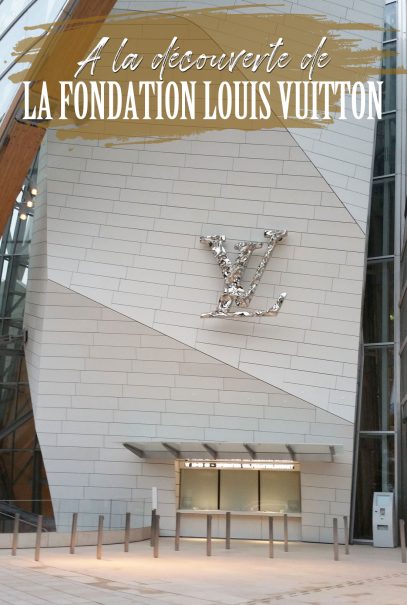 A la découverte de la Fondation Louis Vuitton