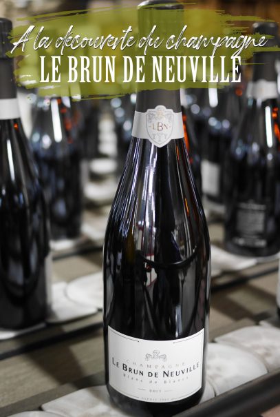 A la découverte du champagne Le Brun de Neuville